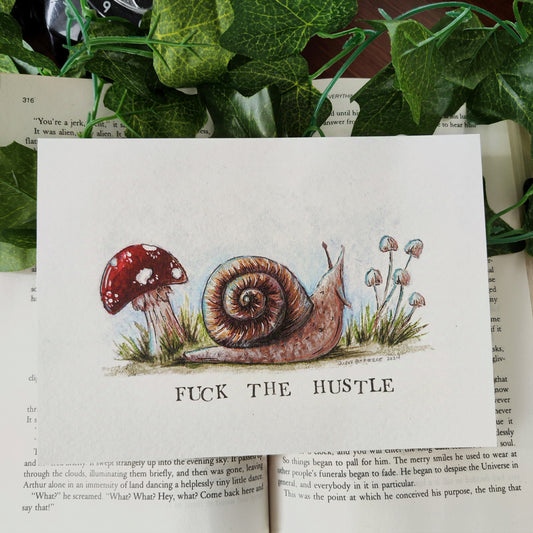 FUCK THE HUSTLE - Art Print